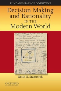 Enlarge image Cover: Decision Making and Rationality in the Modern World - Oxford University Press Inc