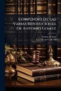Cover: Compendio De Las Varias Resoluciones De Antonio Gomez - Nabu Press