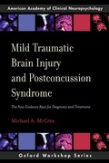Cover: Mild Traumatic Brain Injury and Postconcussion Syndrome - Oxford University Press Inc