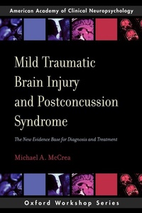 Enlarge image Cover: Mild Traumatic Brain Injury and Postconcussion Syndrome - Oxford University Press Inc