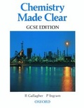Cover: Chemistry Made Clear GCSE - Oxford University Press
