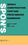 Cover: Spon's Construction Cost and Price Indices Handbook - CRC Press