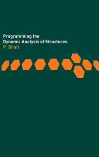 Enlarge image Cover: Programming the Dynamic Analysis of Structures - CRC Press
