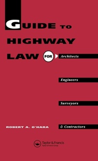 Abbildung von: Guide to Highway Law for Architects, Engineers, Surveyors and Contractors - CRC Press