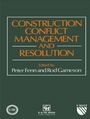Cover: Construction Conflict Management and Resolution - CRC Press