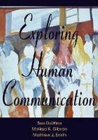 Enlarge image Cover: Exploring Human Communication - Oxford University Press