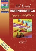 Cover: AS Level Mathematics Through Diagrams - Oxford University Press