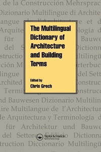 Enlarge image Cover: Multilingual Dictionary of Architecture and Building Terms - Spon Press