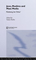 Cover: Jews, Muslims and Mass Media - Routledge