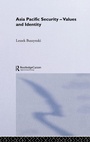 Cover: Asia Pacific Security - Values and Identity - Routledge