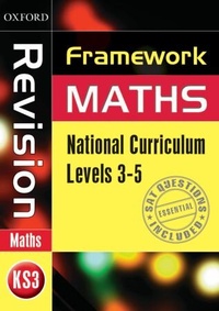 Enlarge image Cover: Framework Maths: Level 3-5 Revision Book - Oxford University Press