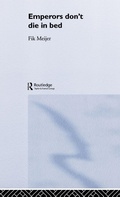 Cover: Emperors Don't Die in Bed - Routledge