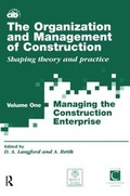 Cover: The Organization and Management of Construction: Managing the Construction Enterprise v.1 - Spon Press