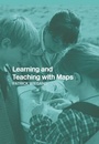 Cover: Learning and Teaching with Maps - Routledge