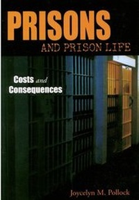 Enlarge image Cover: Prisons and Prison Life - Oxford University Press Inc