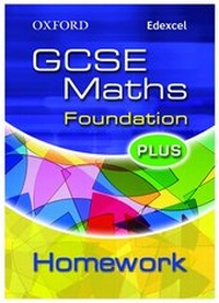 Enlarge image Cover: Oxford GCSE Maths for Edexcel: Foundation Plus Homework Book - Oxford University Press