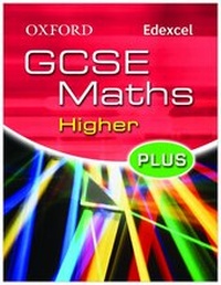 Enlarge image Cover: Oxford GCSE Maths for Edexcel: Higher Plus Student Book - Oxford University Press