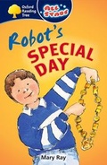Cover: Oxford Reading Tree: All Stars: Pack 1A: Robot's Special Day - Oxford University Press