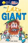 Cover: Oxford Reading Tree: All Stars: Pack 1A: the Lazy Giant - Oxford University Press