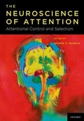 Cover: The Neuroscience of Attention: The Neuroscience of Attention - Oxford University Press Inc