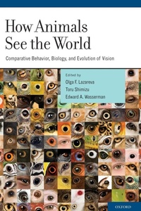 Enlarge image Cover: How Animals See the World - Oxford University Press Inc