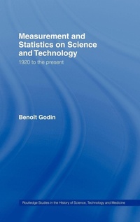 Enlarge image Cover: Measurement and Statistics on Science and Technology - Routledge