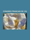 Cover: Congres Francais de (10 ) - Rarebooksclub.com