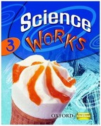 Enlarge image Cover: Science Works: 3: Student Book - Oxford University Press