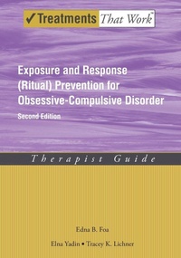 Enlarge image Cover: Exposure and Response (Ritual) Prevention for Obsessive Compulsive Disorder - Oxford University Press Inc
