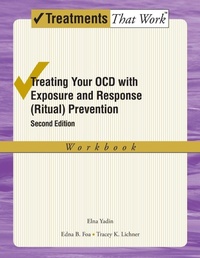 Enlarge image Cover: Treating your OCD with Exposure and Response (Ritual) Prevention Therapy Workbook - Oxford University Press Inc