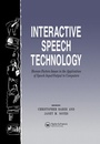 Cover: Interactive Speech Technology - Taylor & Francis