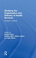 Cover: Studying the Organisation and Delivery of Health Services - Routledge