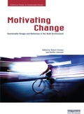 Cover: Motivating Change: Sustainable Design and Behaviour in the Built Environment - Routledge