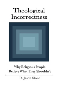Enlarge image Cover: Theological Incorrectness - Oxford University Press Inc
