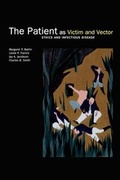Cover: The Patient as Victim and Vector - Oxford University Press Inc