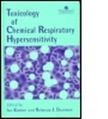 Cover: Toxicology of Chemical Respiratory Hypersensitivity - Taylor & Francis