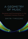 Cover: A Geometry of Music - Oxford University Press Inc