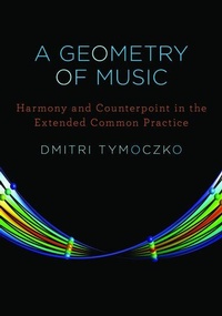 Enlarge image Cover: A Geometry of Music - Oxford University Press Inc