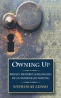 Cover: Owning Up - Oxford University Press Inc