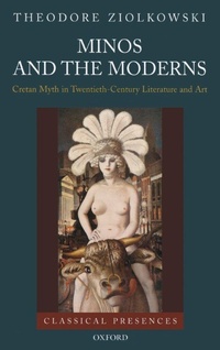 Enlarge image Cover: Minos and the Moderns - Oxford University Press Inc