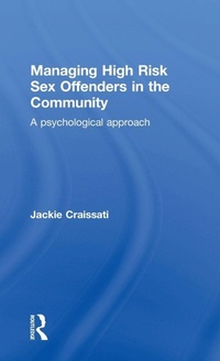 Enlarge image Cover: Managing High Risk Sex Offenders in the Community - Brunner-Routledge