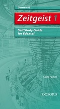 Cover: Zeitgeist: 1: AS Edexcel Self-Study Guide with CD - Oxford University Press