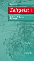 Cover: Zeitgeist: 1: AS AQA Self-Study Guide with CD - Oxford University Press