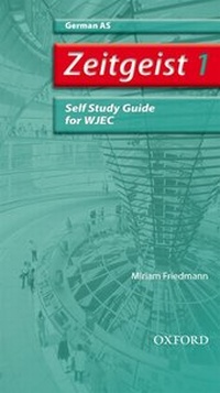 Enlarge image Cover: Zeitgeist: 1: AS WJEC Self-Study Guide with CD - Oxford University Press