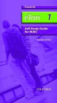 Enlarge image Cover: Elan: 1: AS WJEC Self-study Guide with CD-ROM - Oxford University Press