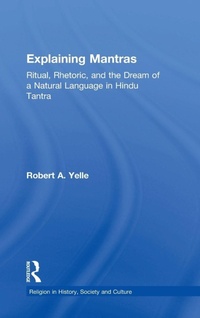 Enlarge image Cover: Explaining Mantras - Routledge