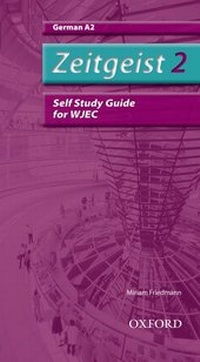 Enlarge image Cover: Zeitgeist: 2: A2 WJEC Self-Study Guide with CD - Oxford University Press