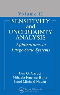 Enlarge image Cover: Sensitivity and Uncertainty Analysis, Volume II - CRC Press