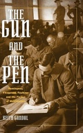 Cover: The Gun and the Pen - Oxford University Press Inc