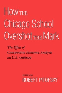 Enlarge image Cover: How the Chicago School Overshot the Mark - Oxford University Press Inc